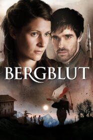 Bergblut – 2010 – Online In Netflix