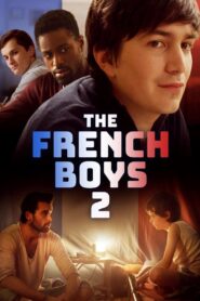 The French Boys 2 – 2021 – Online In Netflix