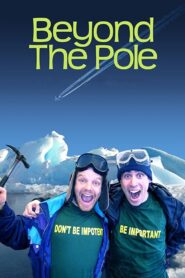 Beyond the Pole – 2009 – Online In Netflix