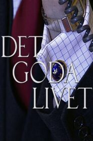 Det goda livet – 2001 – Online In Netflix