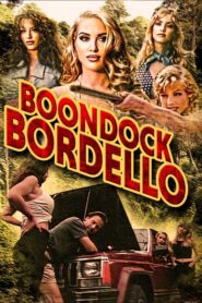 Boondock Bordello – 2023 – Online In Netflix