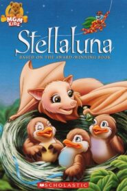 Stellaluna – 2004 – Online In Netflix