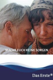 Macht euch keine Sorgen! – 2017 – Online In Netflix