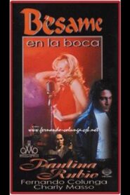 Bésame en la boca – 1995 – Online In Netflix