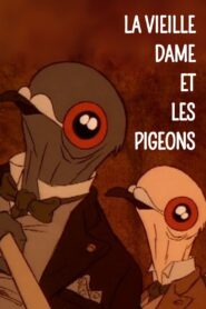 La vieille dame et les pigeons – 1997 – Online In Netflix