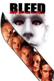 Bleed – 2002 – Online In Netflix