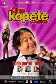 Che Kopete: La Película – 2007 – Online In Netflix