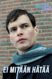 Ei mitään hätää – 2019 – Online In Netflix