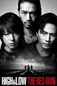 HiGH&LOW: The Red Rain – 2016 – Online In Netflix