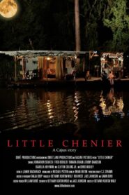 Little Chenier – 2008 – Online In Netflix