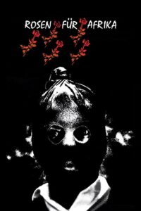 Rosen für Afrika – 1992 – Online In Netflix