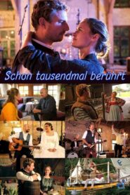 Schon tausendmal berührt – 2022 – Online In Netflix
