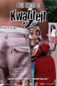 Kwaliteit 2 – 2003 – Online In Netflix
