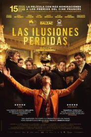 Las ilusiones perdidas – 2021 – Online In Netflix