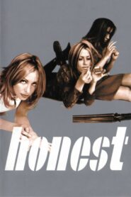 Honest – 2000 – Online In Netflix