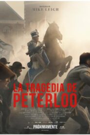 Peterloo – 2018 – Online In Netflix