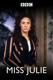 Miss Julie – 1987 – Online In Netflix