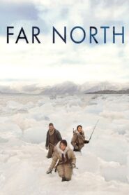 Far North – 2008 – Online In Netflix