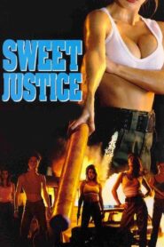 Sweet Justice – 1991 – Online In Netflix