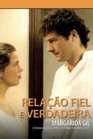 Relação Fiel e Verdadeira – 1989 – Online In Netflix