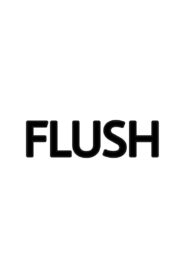 Flush – 2003 – Online In Netflix