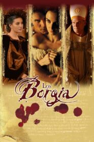 Los Borgia – 2006 – Online In Netflix