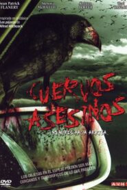 Cuervos asesinos – 2007 – Online In Netflix