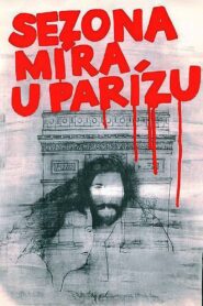 Сезона мира у Паризу – 1981 – Online In Netflix