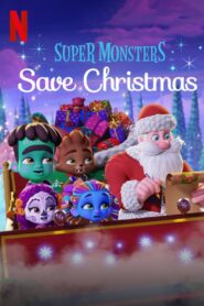 Super Monsters Save Christmas – 2019 – Online In Netflix