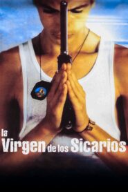 La virgen de los sicarios – 2000 – Online In Netflix