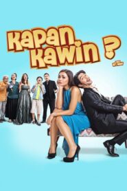 Kapan Kawin? – 2015 – Online In Netflix