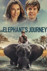An Elephant’s Journey – 2018 – Online In Netflix