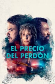 El precio del perdon – 2022 – Online In Netflix