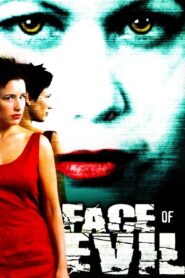 Face of Evil – 1996 – Online In Netflix