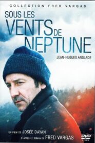 Sous les vents de Neptune – 2008 – Online In Netflix
