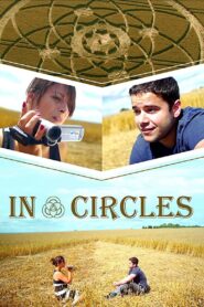 In Circles – 2016 – Online In Netflix