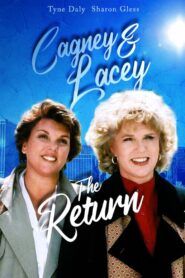 Cagney & Lacey: The Return – 1994 – Online In Netflix