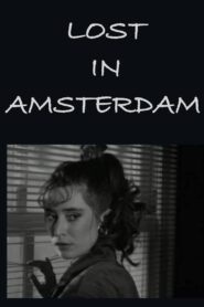 Lost in Amsterdam – 1989 – Online In Netflix