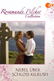Rosamunde Pilcher: Nebel über Schloss Kilrush – 2007 – Online In Netflix