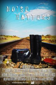 Noise Matters – 2013 – Online In Netflix