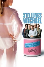 Stellungswechsel – 2007 – Online In Netflix