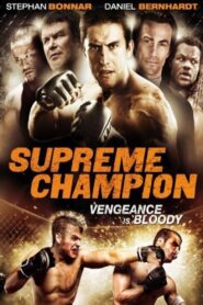Supreme Champion – 2010 – Online In Netflix
