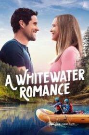 A Whitewater Romance – 2024 – Online In Netflix