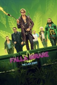 Falla girare – The Last Joint – 2022 – Online In Netflix