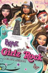 Bratz Girlz Really Rock – 2008 – Online In Netflix