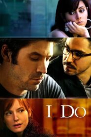 I Do – 2012 – Online In Netflix