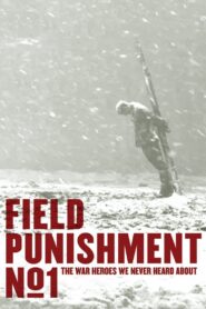 Field Punishment No.1 – 2014 – Online In Netflix