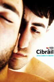 Cibrâil – Eine Liebe in Berlin – 2011 – Online In Netflix