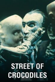 Street of Crocodiles – 1986 – Online In Netflix