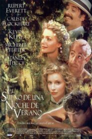 Sueño de una noche de verano – 1999 – Online In Netflix